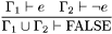 \[\frac{\Gamma_1\vdash e\quad\Gamma_2\vdash \neg e} {\Gamma_1\cup\Gamma_2\vdash \mathrm{FALSE}} \]