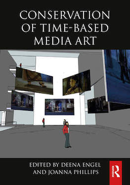 Routledge book cover - Conservation of Time-based Media Art