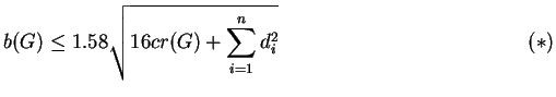 $\displaystyle b(G)\le 1.58\sqrt{16cr(G) + \sum_{i=1}^n d_i^2} ~ ~{\hskip 4.9cm} (*)$